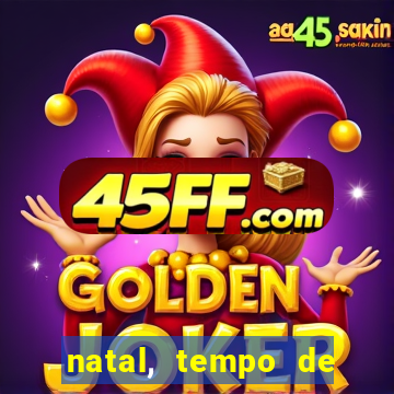 natal, tempo de alegria natal tempo de alegria coreografia
